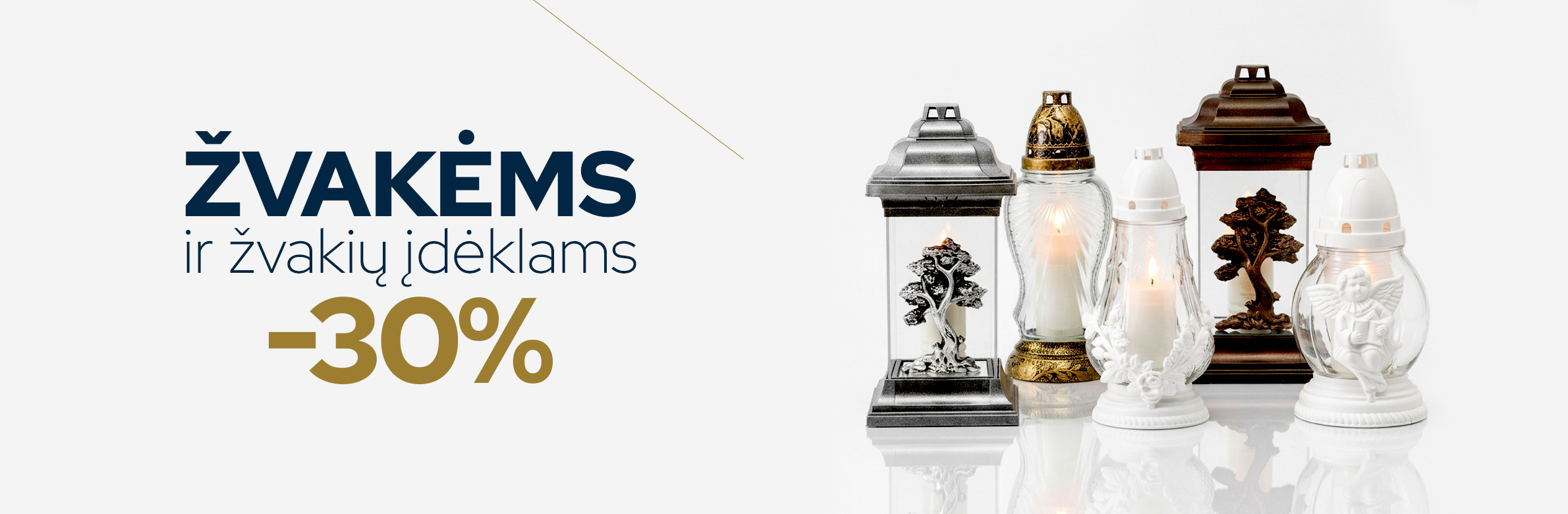 Žvakėms -30% Žvakėms -30%